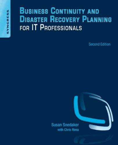 Business Continuity and Disaster Recovery Planning for IT Professionals von Syngress